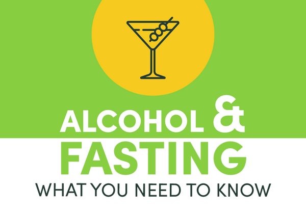 Alcohol and Fasting: What you need to know