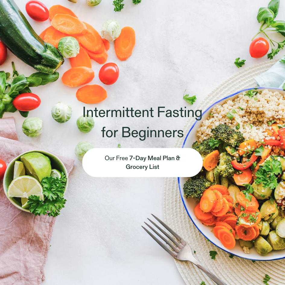 Intermittent Fasting for Beginners: 7-Day Meal Plan and Grocery List