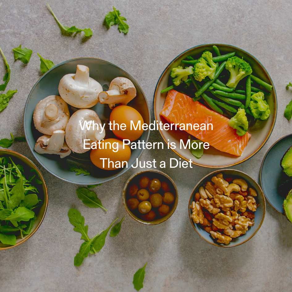 Why the Mediterranean Eating Pattern is More Than Just a Diet, and Wha ...