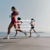 Ozempic Muscle Loss: How to Protect Your Lean Mass While Losing Weight